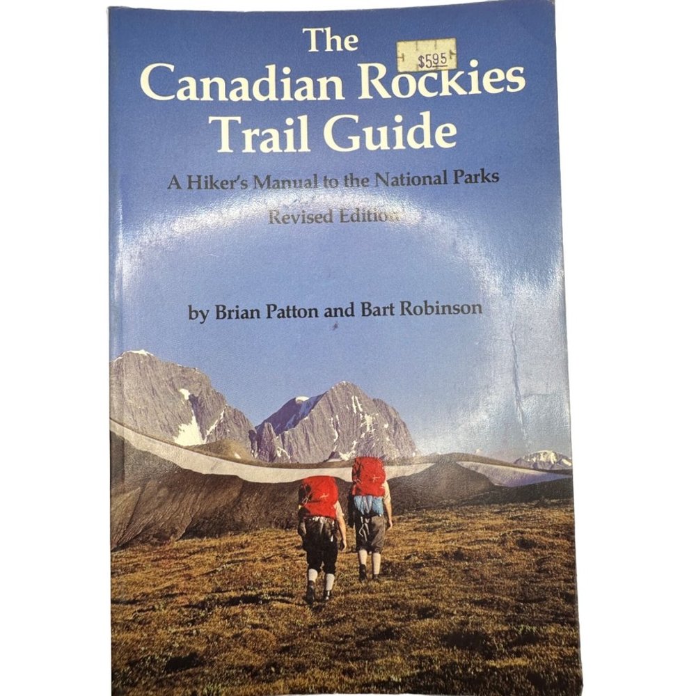 The Canadian Rockies Trail Guide by Brian Patton & Bart Robinson 1978 paperback